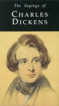 Cover: The Sayings of Charles Dickens - Gerald Duckworth & Co Ltd