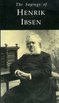 Cover: The Sayings of Henrik Ibsen - Gerald Duckworth & Co Ltd