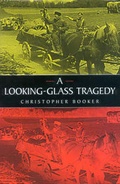 Cover: A Looking-glass Tragedy - Gerald Duckworth & Co Ltd