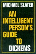 Cover: An Intelligent Person's Guide to Dickens - Gerald Duckworth & Co Ltd