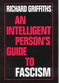 Cover: An Intelligent Person's Guide to Fascism - Gerald Duckworth & Co Ltd