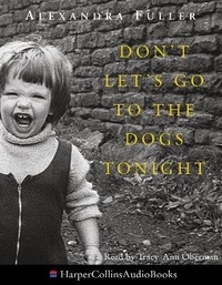 Enlarge image Cover: Don't Let's Go to the Dogs Tonight - HarperCollins