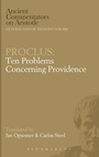 Cover: Proclus: Ten Problems Concerning Providence - Bristol Classical Press