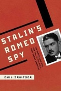 Cover: Stalin's Romeo Spy - Gerald Duckworth & Co Ltd
