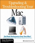 Cover: Upgrading & Troubleshooting Your Mac - McGraw-Hill Professional