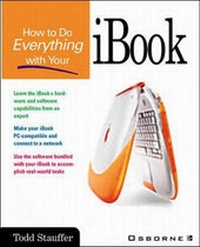 Enlarge image Cover: How to Do Everything with Your iBook - Osborne/McGraw-Hill