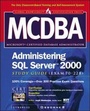 Cover: MCDBA Administering SQL Server 2000 Study Guide (Exam 70-228) - McGraw-Hill Inc.,US