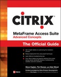 Cover: Citrix Access Suite 4.0: The Official Guide, Third Edition - McGraw-Hill Professional