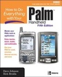 Cover: How to Do Everything with Your Palm Handheld, Fifth Edition - McGraw-Hill Professional