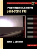 Cover: Troubleshooting and Repairing Solid-State TVs - McGraw-Hill Inc.,US