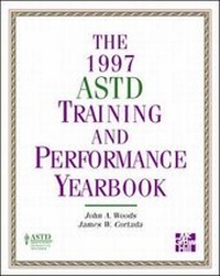 Enlarge image Cover: The ASTD Training and Performance Yearbook, 1997 - McGraw-Hill Inc.,US
