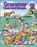 Cover: Grammar Clear and Simple 2 Student Book: Student Book Bk. 2 - McGraw Hill Higher Education