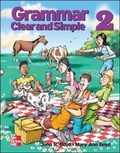 Cover: Grammar Clear and Simple 2: High Beginning Bk. 2 - McGraw Hill Higher Education