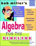 Cover: Bob Miller's Algebra for the Clueless - McGraw-Hill Professional