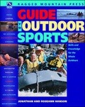 Cover: The Ragged Mountain Press Guide to Outdoor Sports: Skills and Knowledge for the Whole Outdoors - TAB Books Inc