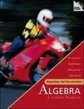 Cover: Beginning and Intermediate Algebra: A Unified Worktext with MathZone - McGraw-Hill Professional