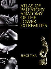 Abbildung von: Atlas of Palpatory Anatomy of the Lower Extremities : A Manual Inspection of the Surface - McGraw-Hill Inc.,US