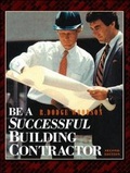 Cover: Be A Successful Building Contractor - McGraw-Hill Inc.,US