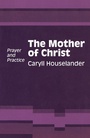 Cover: Mother of Christ - Sheed & Ward Ltd