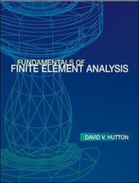 Enlarge image Cover: Fundamentals of Finite Element Analysis - McGraw-Hill Professional