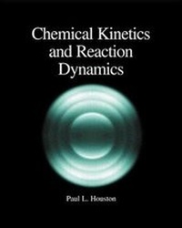 Enlarge image Cover: Chemical Kinetics and Reaction Dynamics - McGraw-Hill Professional