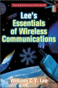 Enlarge image Cover: Lee's Essentials of Wireless Communications - McGraw-Hill Inc.,US