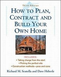 Abbildung von: How to Plan, Contract and Build Your Own Home - McGraw-Hill Inc.,US