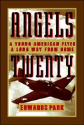 Cover: Angels Twenty: A Young American Flier a Long Way from Home - McGraw-Hill Professional