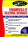 Cover: Schaum's Outline of Fundamentals of Relational Databases - McGraw-Hill Professional