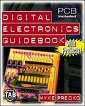 Cover: Digital Electronics Guidebook: With Projects! - TAB Books Inc