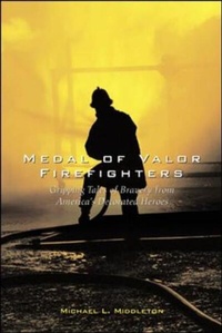 Abbildung von: Medal of Valor Firefighters - McGraw-Hill Professional