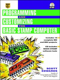 Enlarge image Cover: Programming and Customizng The Basic Stamp Computer - TAB Books Inc