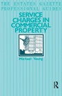 Cover: Service Charges in Commercial Properties - Estates Gazette Ltd
