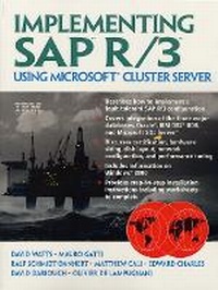 Enlarge image Cover: Implementing SAP R/3 Using Microsoft Cluster Server - IBM Press
