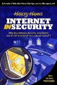 Enlarge image Cover: Harley Hahn's Internet Insecurity - Prentice Hall