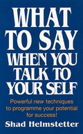 Cover: What to Say When You Talk to Yourself - Thorsons
