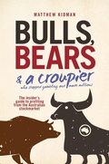 Cover: Bulls, Bears and a Croupier - Wiley