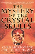 Cover: The Mystery of the Crystal Skulls - Thorsons