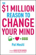 Cover: The $1 Million Reason to Change Your Mind - Wrightbooks