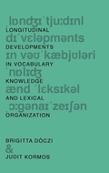 Cover: Longitudinal Developments in Vocabulary Knowledge and Lexical Organization - Oxford University Press Inc