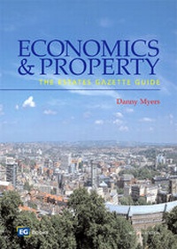 Enlarge image Cover: Economics and Property - Estates Gazette Ltd