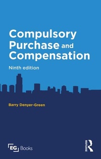 Enlarge image Cover: Compulsory Purchase and Compensation - Estates Gazette Ltd