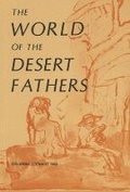 Cover: The World of the Desert Fathers - Fairacres Publications
