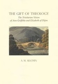 Cover: The Gift of Theology - Fairacres Publications