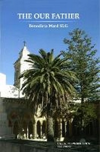 Enlarge image Cover: The Our Father - Fairacres Publications