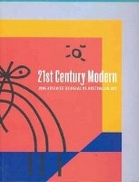Abbildung von: 21st Century Modern: 2006 Biennial - Art Gallery of South Australia