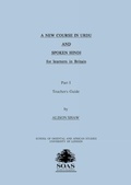 Cover: A New Course in Urdu and Spoken Hindi for Learners in Britain - School of Oriental & African Studies External Services Division