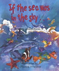 Enlarge image Cover: If the Sea Was in the Sky - Evans Brothers Ltd