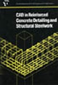 Bild: CAD in Reinforced Concrete Detailing and Structural Steelwork - Institution of Civil Engineers