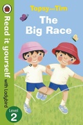 Cover: Topsy and Tim: The Big Race - Read it yourself with Ladybird - Ladybird
